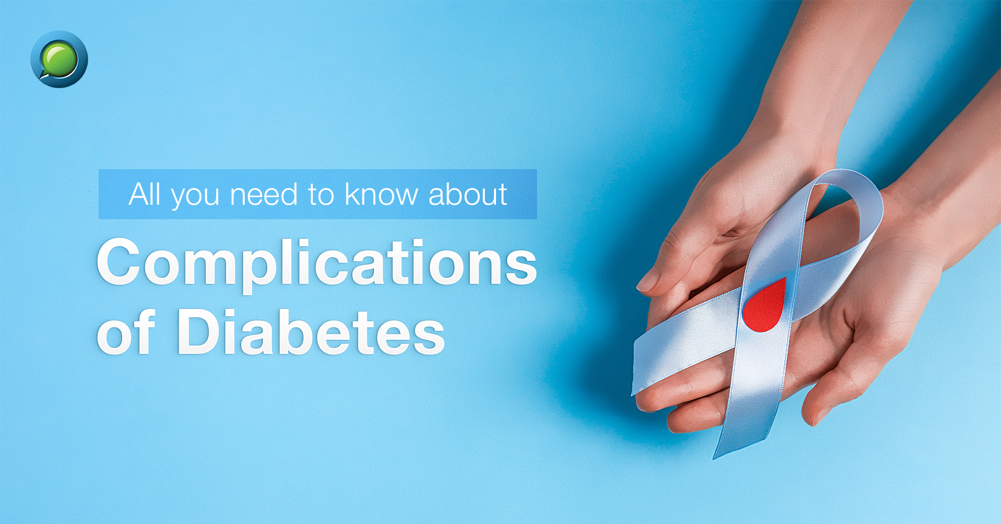 All you need to know about Complications of Diabetes