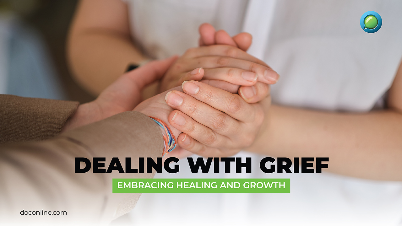 Dealing with Grief: Embracing Healing and Growth
