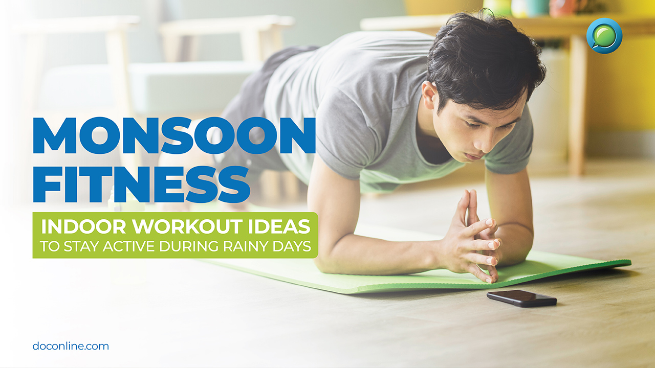 Monsoon Fitness: Indoor Workout Ideas to Stay Active During Rainy Days